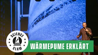 Wärmepumpen funktionieren wie ein Kühlschrank Das Geheimnis der Energieumkehr Science Slam [upl. by Downing]