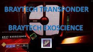 Braytech Transponder  Braytech Exoscience LOCATION Destiny 2 [upl. by Shutz654]