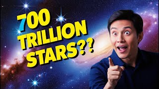 700 Trillion Stars The Astronomical Mystery You Wont Believe [upl. by Sonnnie]