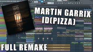 Martin Garrix  Pizza  FULL REMAKE [upl. by Grobe]