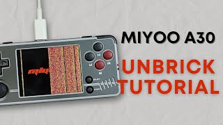 Unbrick Tutorial Miyoo A30 [upl. by Acquah]