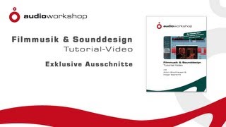 Exklusive Ausschnitte aus dem Filmmusik amp Sounddesign TutorialVideo [upl. by Martinsen]