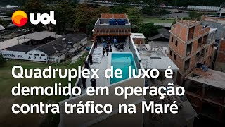 Condomínio do tráfico é demolido em operação na Maré no Rio local incluía mansão de luxo vídeos [upl. by Inilahs]