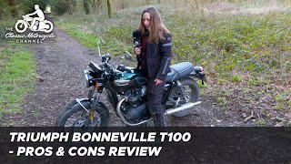 Triumph Bonneville T100  pros amp cons review [upl. by Paddy]