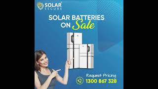 Solar Secure  Install Solar Battery and Maximise Your Savings [upl. by Retseh591]