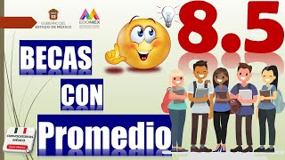 BECAS  con PROMEDIO de 85  Requisitos BENEFICIOS Registro Convocatoria [upl. by Hays746]