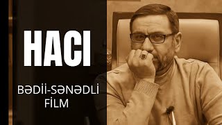 Hacı Şahin Hәsәnli haqqında bәdiisәnәdli film [upl. by Nilrac267]