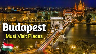 10 Unmissable Spots in Budapest Hungary  Travel Guide [upl. by Adnawuj637]