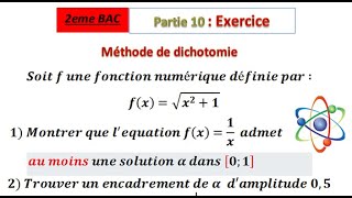 partie 10 exercice méthode dichotomie [upl. by Assilav]