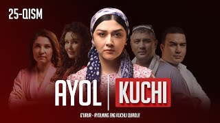 Ayol kuchi 25qism [upl. by Areht]