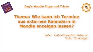 Wie kann ich Termine aus externen Kalendern in Moodle anzeigen lassen  Moodle 34 [upl. by Aeret]