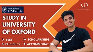 Oxford University Rankings Fees Programs Eligibility Placements Accommodation Alumni [upl. by Allimac907]