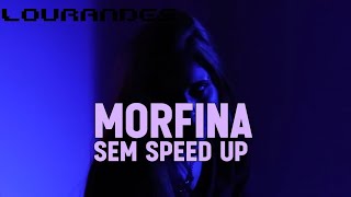 Lourandes  Morfina Sem Speed Up  Demo [upl. by Alyacim762]