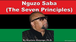 Nguzo Saba The Seven Principles Dr Maulana Karenga [upl. by Aleek]