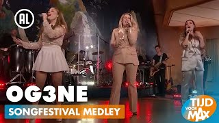 OG3NE  Songfestival Medley  TIJD VOOR MAX [upl. by Nollid549]