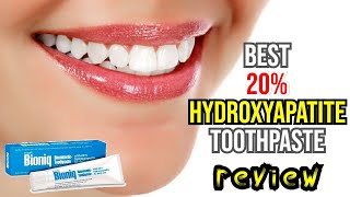 🦷 Discover the Best 20 Hydroxyapatite Toothpaste for Teeth Whitening  Bioniq Classic Review 🌟 [upl. by Steinke]