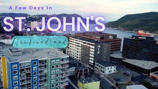 St Johns Newfoundland and Labrador – Summer in Atlantic Canada [upl. by Ahsimat]