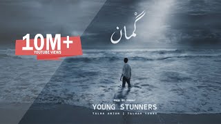 GUMAAN  Young Stunners  Talha Anjum  Talhah Yunus  Prod By Jokhay Official Music Video [upl. by Merta]