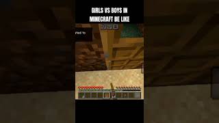 Girls vs Boys in Minecraft be like 🤣🤣minecraft gaming minecraftpe minecraftgamers shorts [upl. by Ennaul]