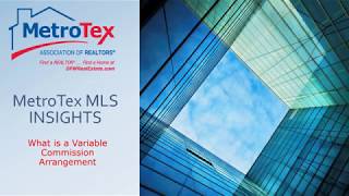 MetroTex MLS Insights What is a Variable Commission Arrangement [upl. by Gretta692]