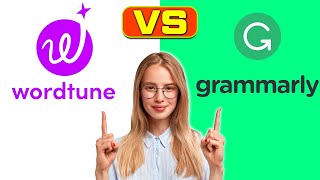 Wordtune vs Grammarly How Are They Different A SidebySide Comparison [upl. by Robillard791]