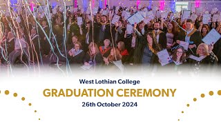 West Lothian College Graduation Ceremony 2024 [upl. by Anirad]