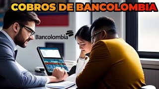 nuevos cobros de bancolombia [upl. by Hall]