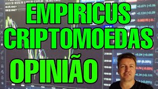 EMPIRICUS CRIPTOMOEDAS VALE A PENA  EMPIRICUS CRYPTO LEGACY VALE A PENA COMPENSA [upl. by Ecyle]