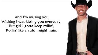 Aaron Watson  Freight Train LYRICS [upl. by Milli808]