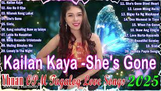 Nice Original Filipino Music 💌Yhuan OPM Tagalog Love Songs Nonstop 💋 Yhuan tagalog song 2024 [upl. by Jennica400]