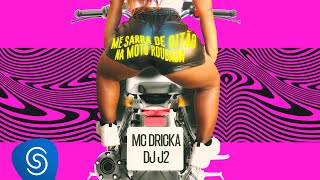 MC Dricka DJ J2  Me Sarra De Oitão Na Moto Roubada Visualizer Oficial [upl. by Embry182]