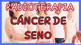 RADIOTERAPIA CÁNCER DE SENO [upl. by Ellohcin]