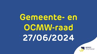 Gemeente amp OCMWraad 27 juni 2024 [upl. by Shererd]