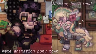 fucking boyfriend meme Pony Town [upl. by Zizaludba]