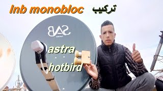 تركيب لاقط lnb monobloc astra hotbird [upl. by Kalbli]