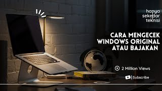 CARA MENGECEK WINDOWS ORIGINAL ATAU BAJAKAN [upl. by Tsew283]