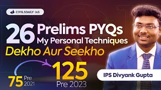 🏆Trust me These 5 Strategies will get you 26 Prelims PYQs 100🚀 Right IPS Divyank Gupta [upl. by Robbin226]