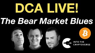 DCA Live The Bear Market Blues [upl. by Gaves]