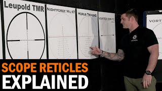 Scope Reticles Explained with Former USCG Precision Marksmanship Instructor Billy Leahy [upl. by Mamoun]