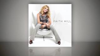 Faith Hill  quotCome Homequot Audio Only [upl. by Llennod]