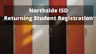 Returning Student Registration for Parents Northside ISD [upl. by Nesnah487]