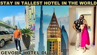 STAY IN WORLD TALLEST HOTEL  GEVORA DUBAI  FULL ROOM TOUR  PART 10  VJ PAWAN SINGH [upl. by Gemma960]