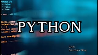 Python Breve Introducción Parte 1 Con German Silva [upl. by Monjo293]