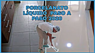 PORCELANATO LÍQUIDO PASO A PASO EN ESPAÑOL 2020 [upl. by Aw]