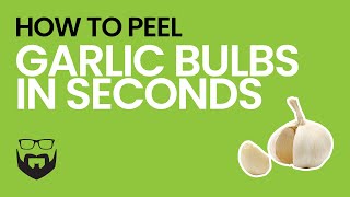 How to Peel Garlic Bulbs in Seconds [upl. by Airret]