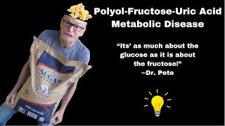 PolyolFructoseUric Acid Drives Metabolic Disease [upl. by Oicnoel]