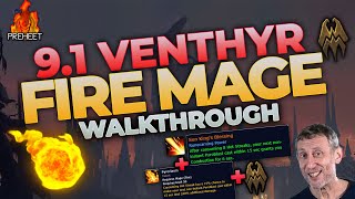 91 Venthyr Fire Mage Walkthrough  Pyroclasm  Sun Kings Blessing  Anecdotal Guide amp Discussion [upl. by Nappie831]