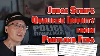 Judge STRIPS Qualified Immunity from FEDS who Attack Journalists in Portland [upl. by Groeg709]