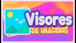 ✿ VISORES DE IMAGENES PNG amp JPG Que utilizo ✿ ACT AGOSTO 2023 [upl. by Helbona]