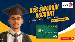 UCB Swadhin Account  Dual currency Master Card  ফ্রিল্যান্সারদের জন্য Perfect ব্যাংক অ্যাকাউন্ট [upl. by Natalee]